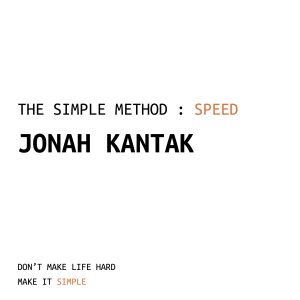 The Simple Method : Speed